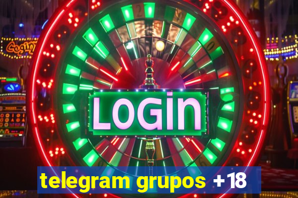 telegram grupos +18